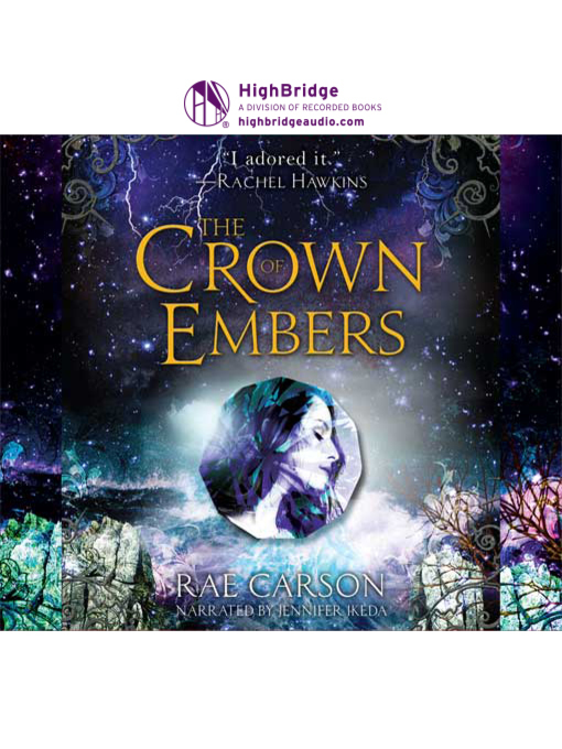 Title details for The Crown of Embers by Rae Carson - Available